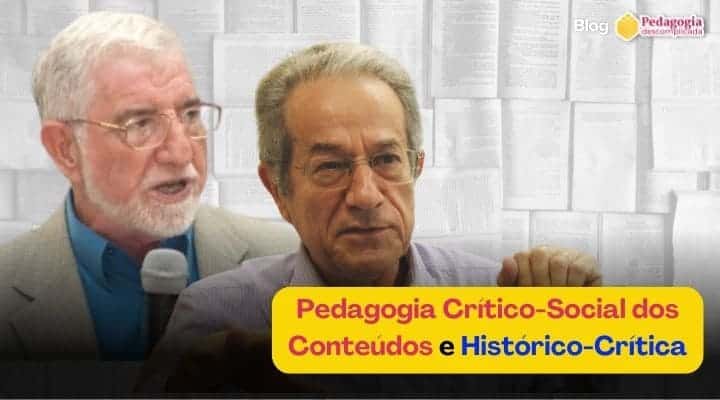 Tendências Crítico-Social dos Conteúdos e Histórico-Crítica (COMPLETO)